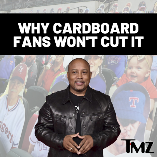 Sporting Events and Why Cardboard Fans Won't Cut It