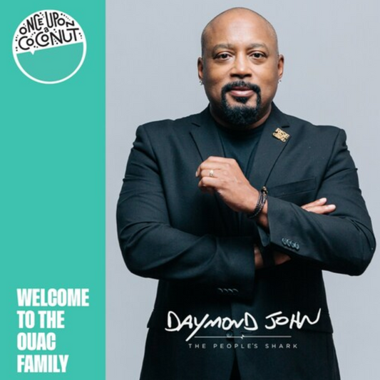 Once Upon A Coconut Welcomes Daymond John as Equity Partner, Marking a Milestone Collaboration