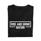 Rise and Grind Nation TShirt